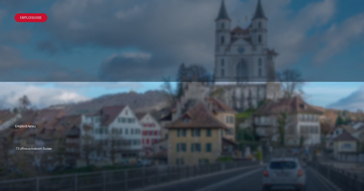 Ville de Aarau en Suisse - offres d'emploi