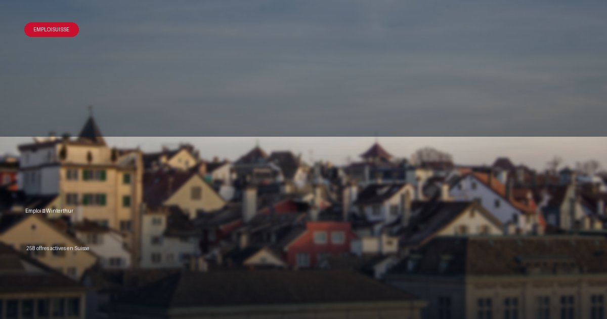 Ville de Winterthur en Suisse - offres d'emploi